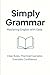 Simply Grammar by Anna Bright