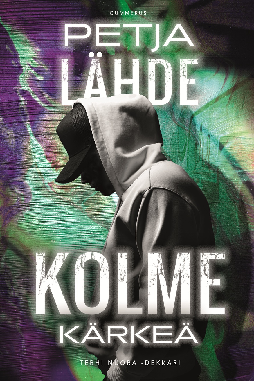 Kolme kärkeä (Terhi Nuora, #3)