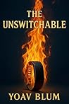 The Unswitchable