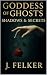 Goddess of Ghosts : Shadows...