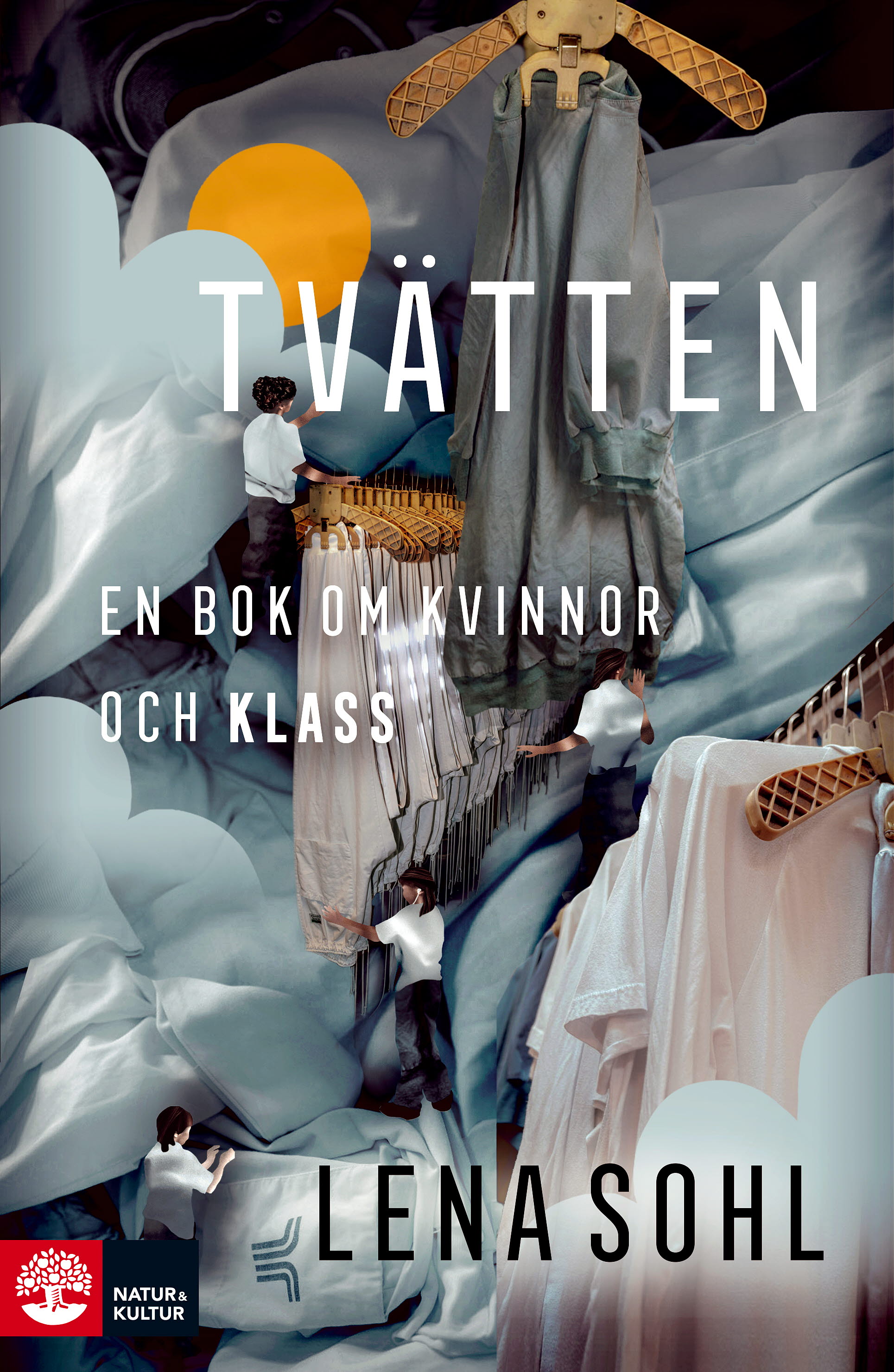 Tvätten : en bok om kvinnor och klass