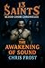 13 Saints Blood Choir Chronicles The Awakening of Sound by Chris Frost