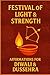 Festival of Light & Strength by Isk