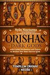 Orishas the Dark ...