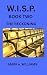 W.I.S.P. BOOK TWO by Mark E. Williams