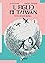 Il figlio di Taiwan. Vita di Tsai Kunlin, Vol. 1