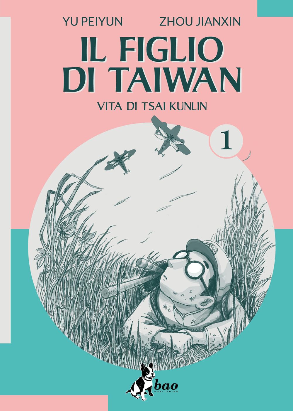 Il figlio di Taiwan. Vita di Tsai Kunlin, Vol. 1 (Paperback)
