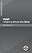 Help! I Want to Know the Bible
