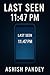 Last Seen 11:47 PM Part 1: ...
