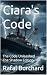 Ciara's Code: The Code Unle...