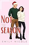 Not the Season