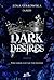 Dark desires (Shade, #1)