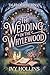 The Wedding in the Whylewood (Tales of Westrin Book 1)