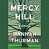 Mercy Hill: A Novel