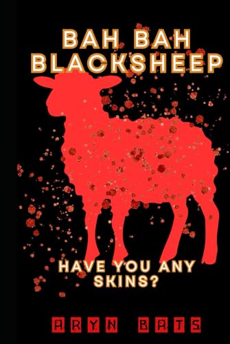 Baa Baa Blacksheep: Have you any Skin? (Hardcover)