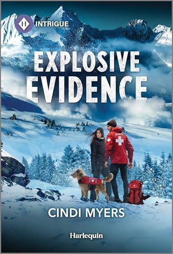 Explosive Evidence (K-9 Avalanche Rescue Book 2)