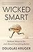 Wicked Smart: Brilliant Way...