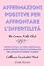 Affermazioni positive per a...