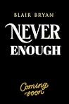 Never Enough: Aur...