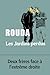 Les Jardins perdus by Rouda