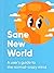 Sane New World: Understandi...