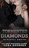 Tormented Diamonds by Cora Kenborn