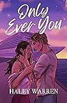 Only Ever You