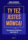 Ty też jesteś mów...