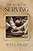 The Secret of Serving: Disc...