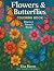 Flowers & Butterflies Color...