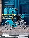 Beneath the Wage:...