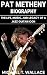 Pat Metheny Biography: The ...