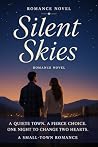 Silent Skies by Scarlett Hale