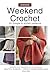 Weekend Crochet 20 Simple & Stylish Patterns by HAMZA ZAIB