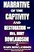 Narrative of the Captivity and Restoration of Mrs. Mary Rowlandson