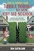 How to Survive Your Terrible, Horrible, No Good, Very Bad Nei... by Sam Castellano