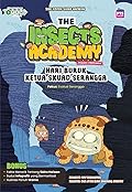 Siri Komik Sains Haiwan: The Insects Academy Musim Pertama: Hari Buruk Ketua Skuad Serangga [Evolusi Serangga]