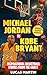 Michael Jordan Vs. Kobe Bry...