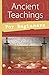 Ancient Teachings for Beginners: Learn About Auras, Chakras, Angels & Astral Projection (Llewellyn's For Beginners, 7)