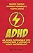ADHD - La Guida Essenziale ...