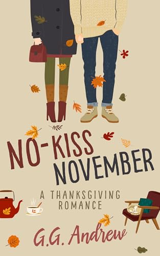 No-Kiss November: A Small Town Thanksgiving Romance Novella (Kindle Edition)