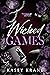 Wicked Games (Wicked Bonds #2)