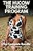 The Hucow Training Program ...