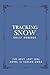 Tracking Snow