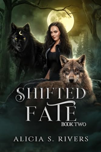 Shifted Fate: Book Two (Broken Luna #2)