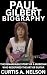 Paul Gilbert Biography: The...