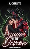 Book cover for Possessed by my Demon: A Short and Spicy Demonic Romance (Demon Fated Mates)