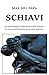 SCHIAVI by Max Del Papa