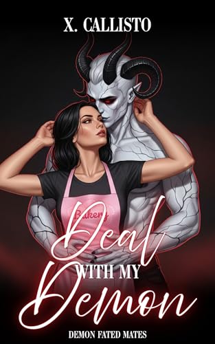 Deal with my Demon: A Short and Spicy Demonic Romance (Demon Fated Mates)