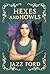 Hexes and Howls (Hexed Book 1)